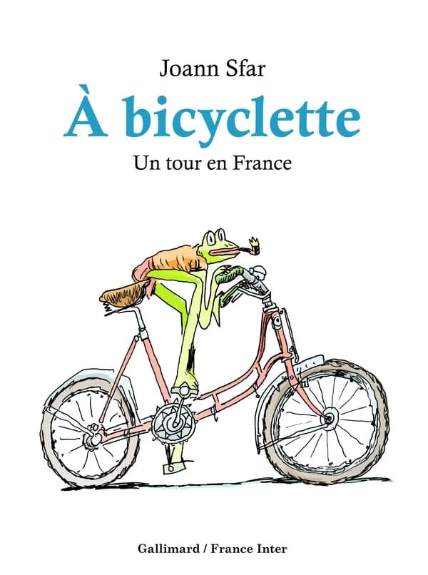 À bicyclette : un tour en France
