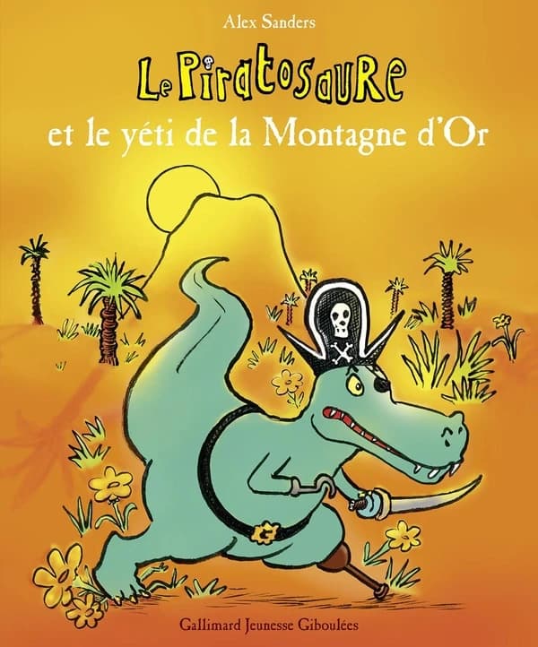 Le piratosaure et le yéti de la Montagne d'Or