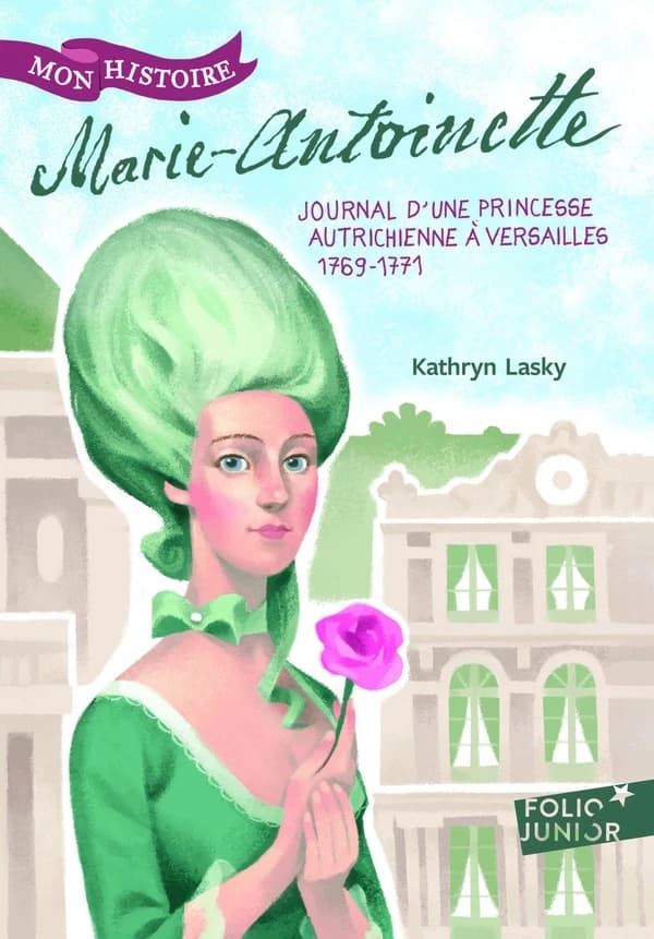 Marie-Antoinette : princesse autrichienne à Versailles, 1769-1771