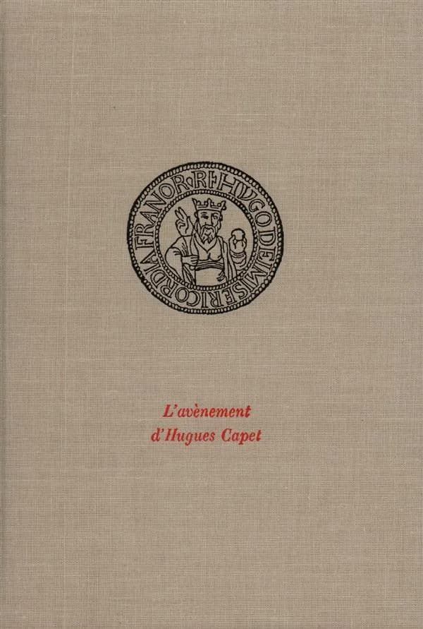 L'avènement d'Hugues Capet (3 juillet 987)
