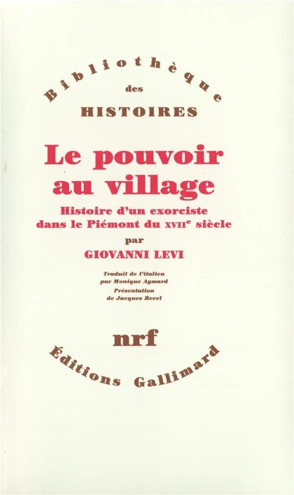 Le Pouvoir au village : histoire d'un exorciste dans le Piémont du XVIIe siècle