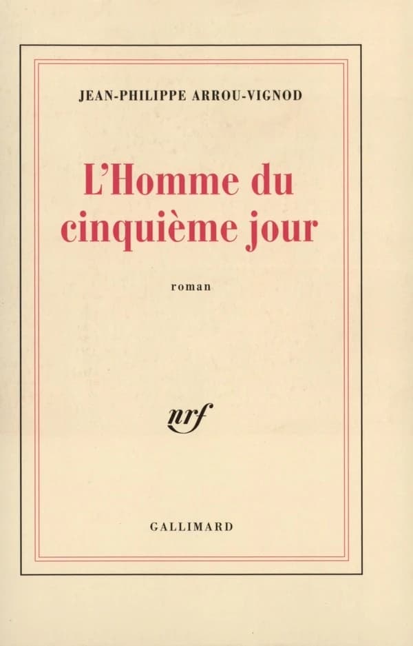 L'homme du cinquième jour : roman