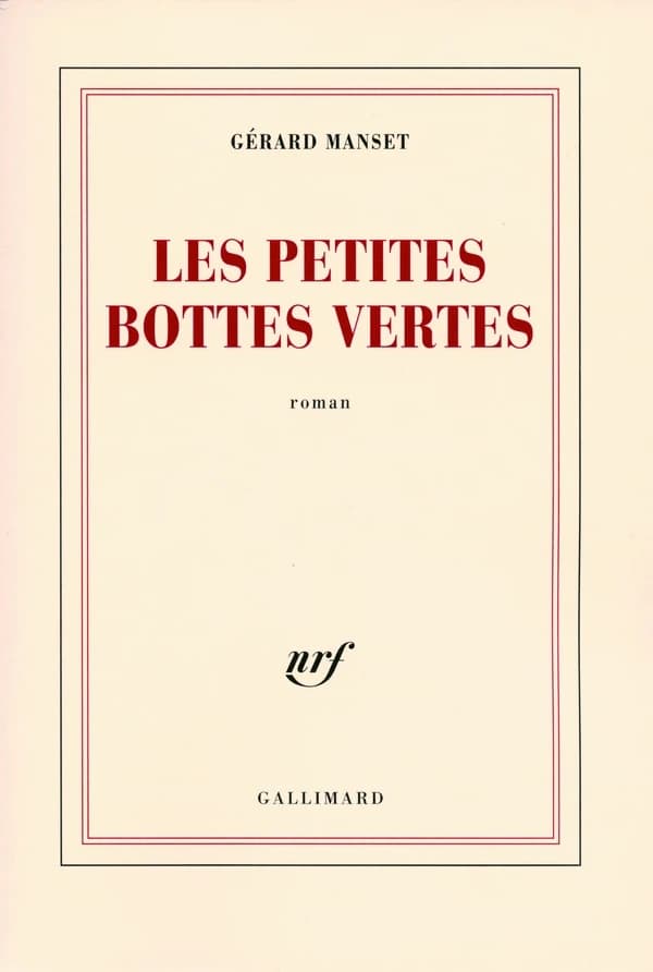 Les petites bottes vertes : roman