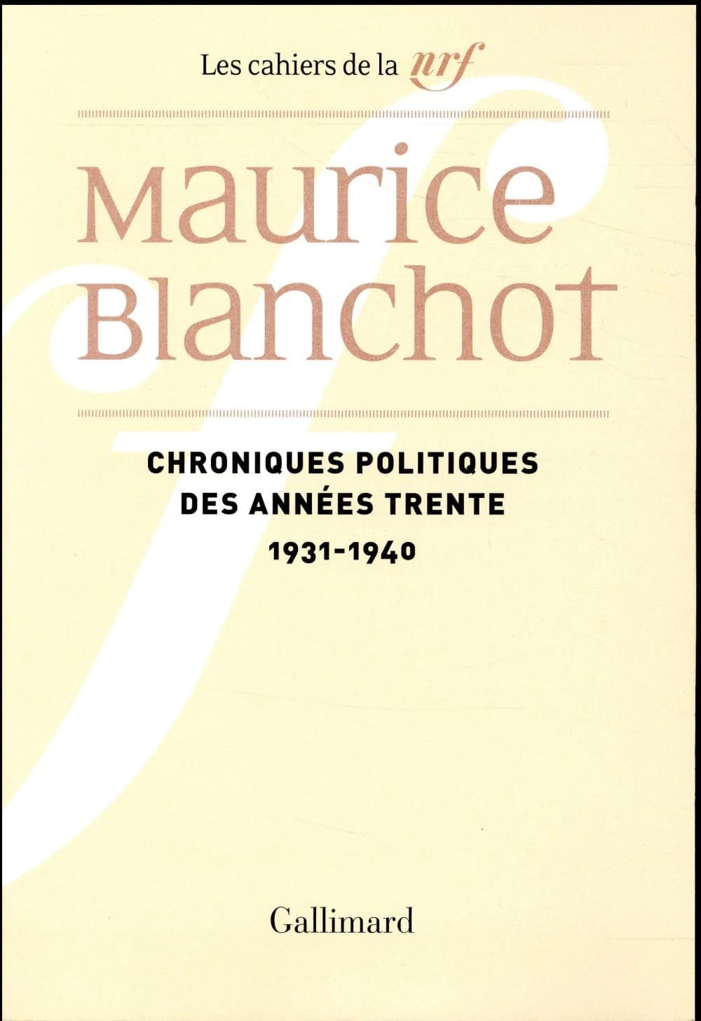 Chroniques politiques des années trente : 1931-1940