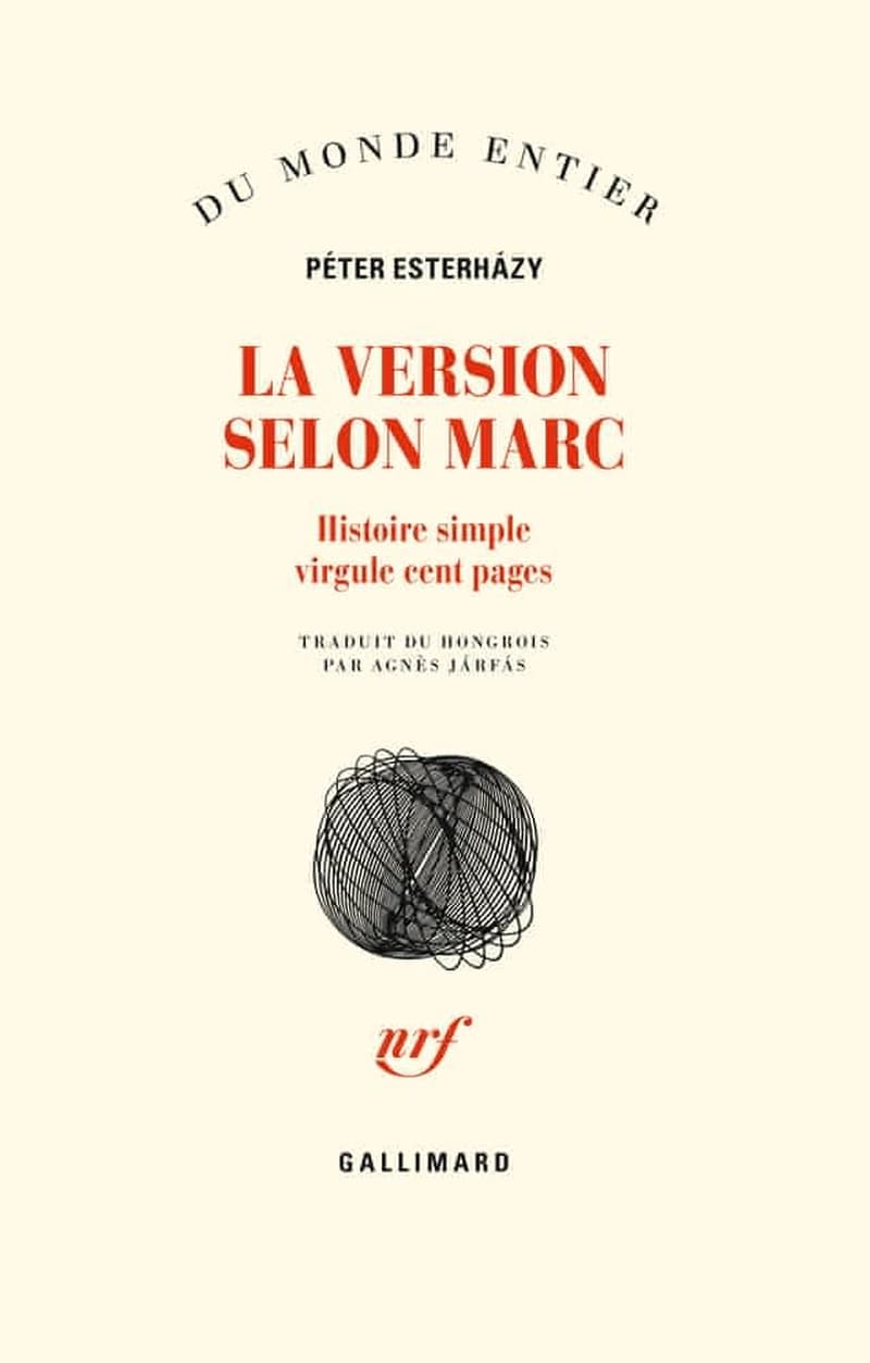 La version selon Marc : une histoire simple virgule cent pages