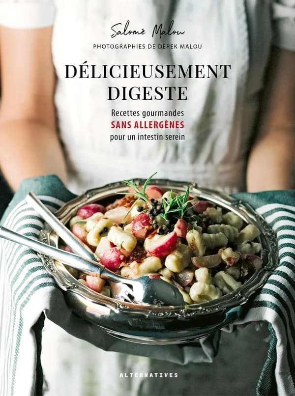Délicieusement digeste : recettes gourmandes sans allergène pour un intestin serein