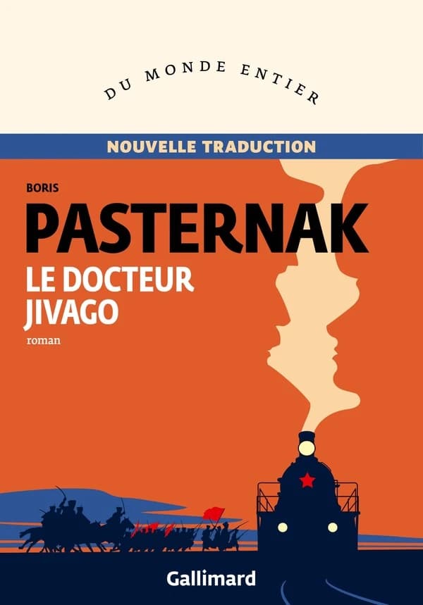 Le docteur Jivago : roman (Nouvelle traduction) Boris Pasternak ; traduction du russe, note et postface d'Hélène Henry
