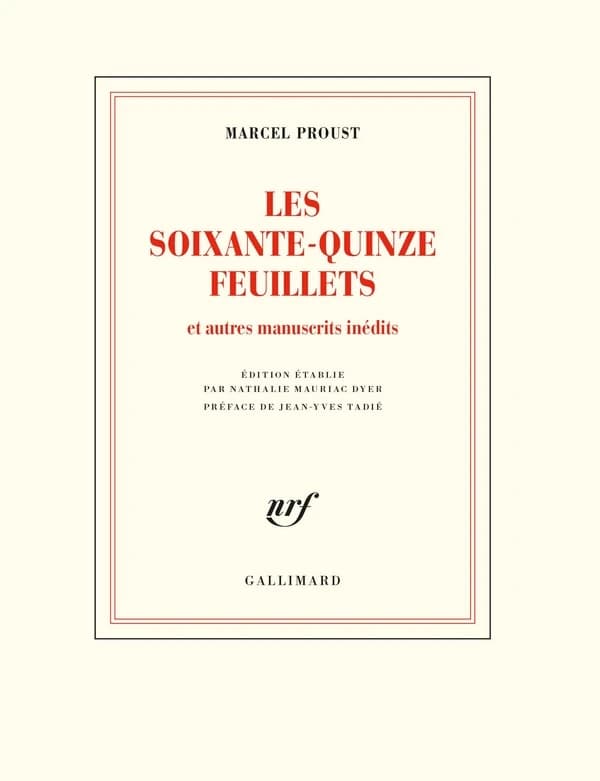 Les soixante-quinze feuillets : d'après le manuscrit conservé à la Bibliothèque nationale de France, Département des manuscrits : et autres manuscrits inédits