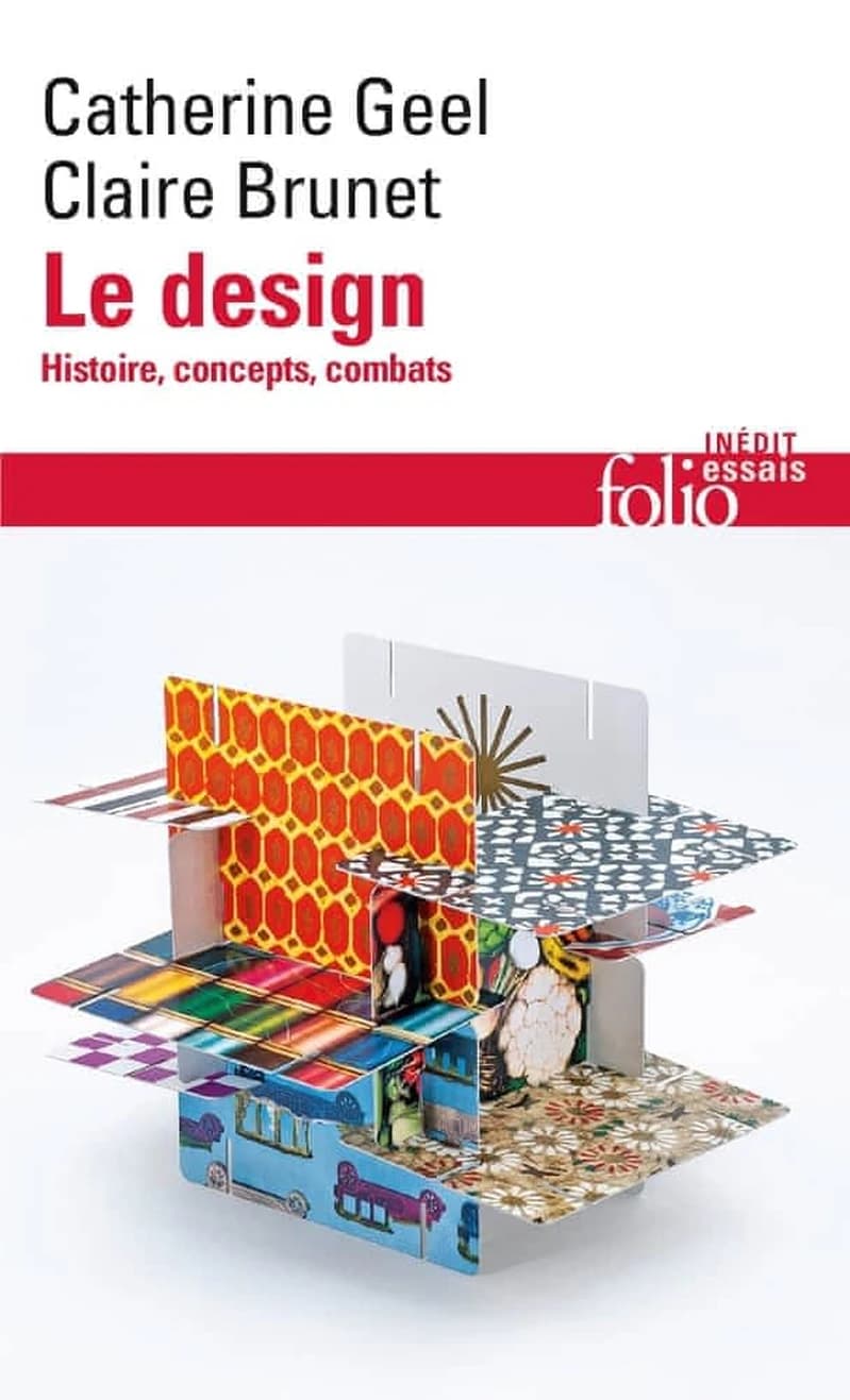 Le design : histoire, concepts, combats