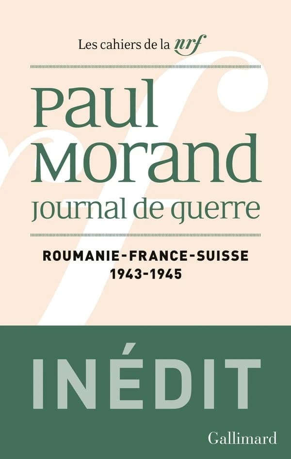 Journal de guerre. II, Roumanie, France, Suisse, 1943-1945