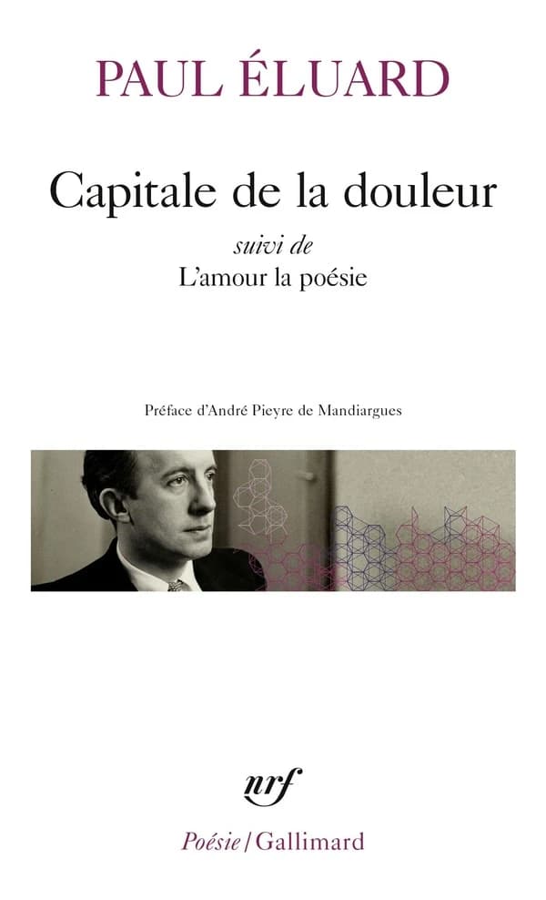 Capitale de la douleur ; suivi de L'amour de la poésie
