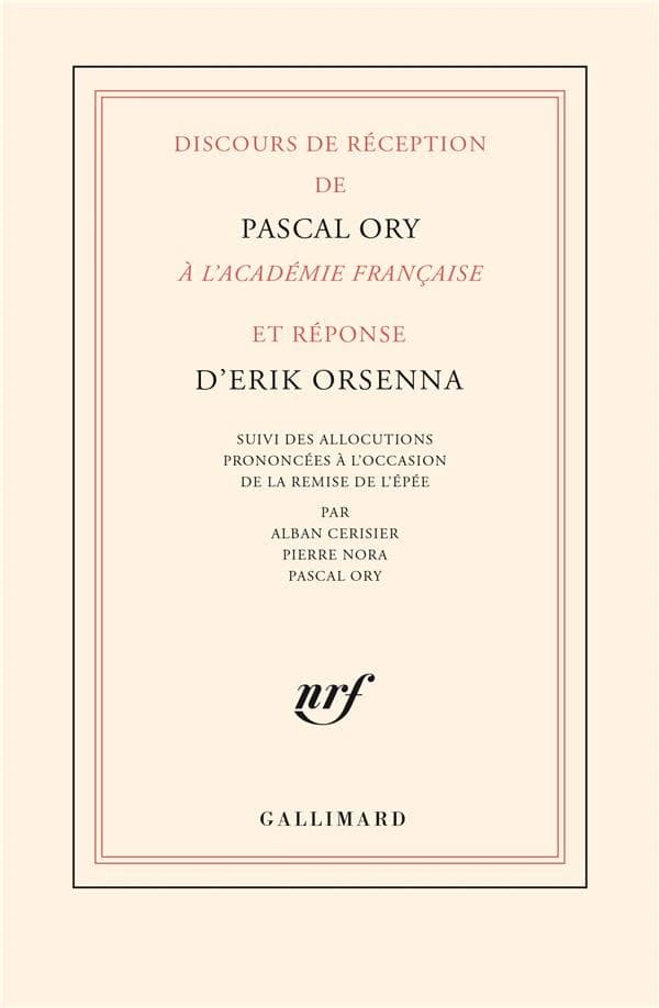 Discours de réception de Pascal Ory à l'Académie française et réponse d'Erik Orsenna...