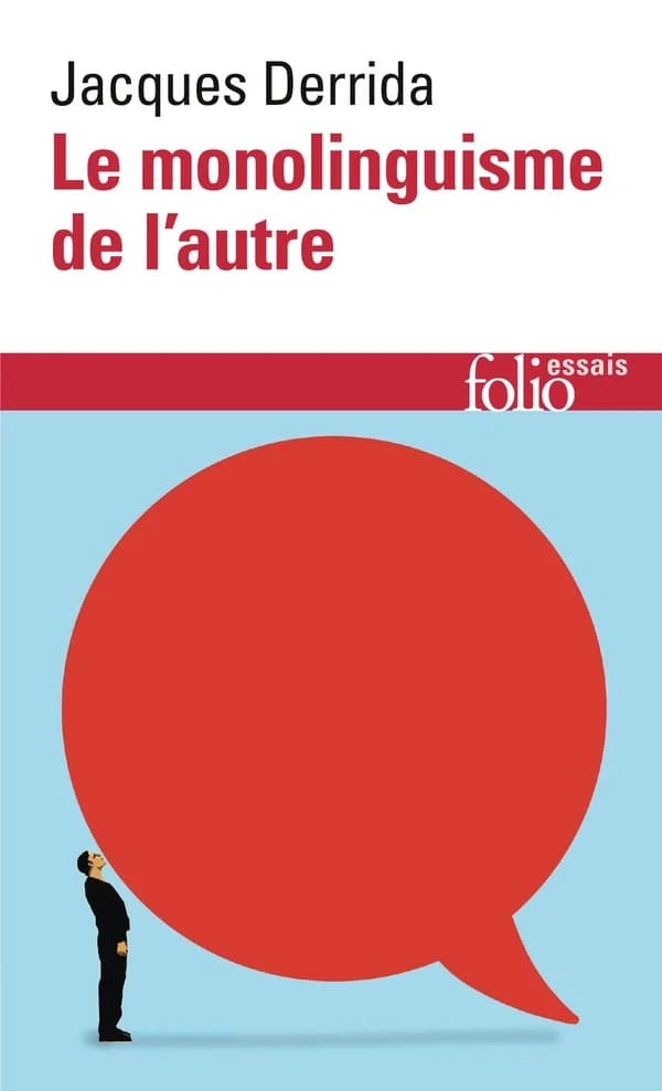 Le monolinguisme de l'autre : ou la prothèse d'origine