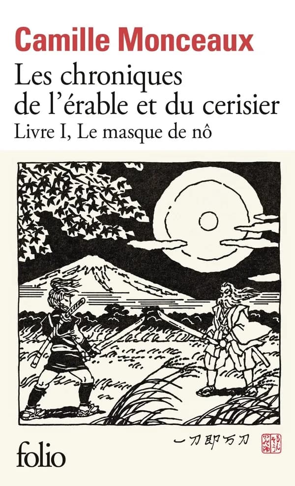 Le masque de No : Les chroniques de l'érable et du cerisier - Livre 1