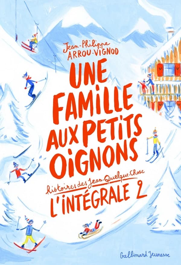 Une famille aux petits oignons : histoires des Jean-Quelque-Chose : l'intégrale. 2