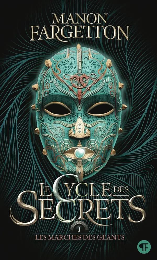 Le cycle des secrets. 1, les marches des géants