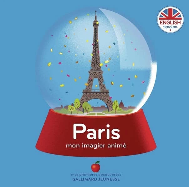 Paris : mon imagier animé : English version