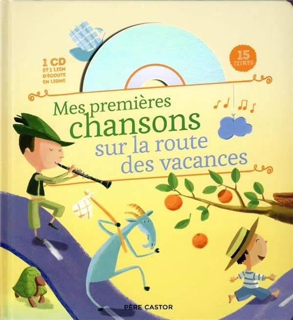Mes premières chansons sur la route des vacances