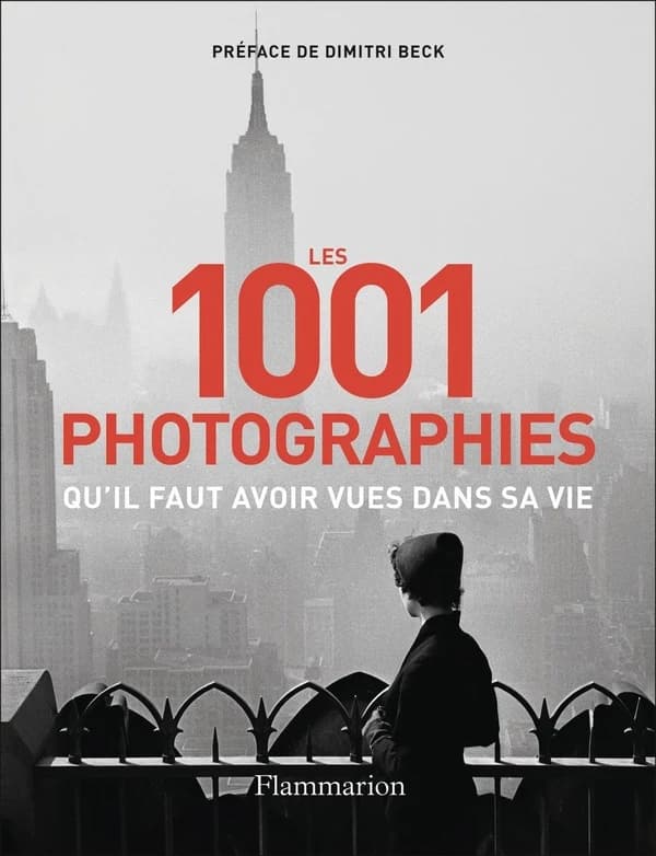 1001 photographies qu'il faut avoir vues dans sa vie