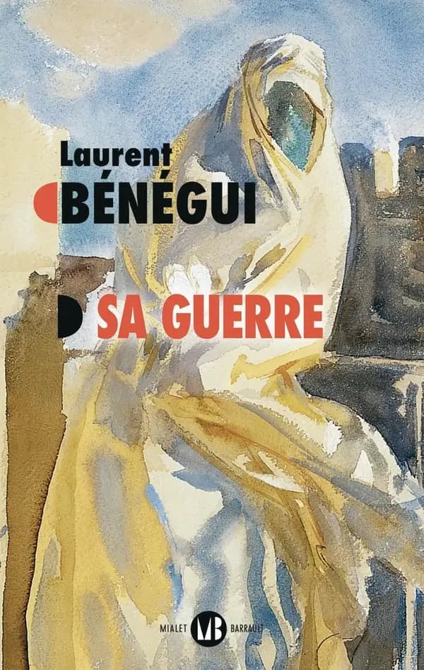 Sa guerre : roman