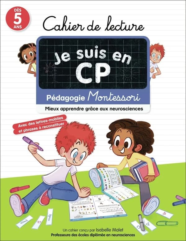 Je suis en CP : Cahier de calcul : Pédagogie Montessori ; Mieux apprendre grâce aux neurosciences