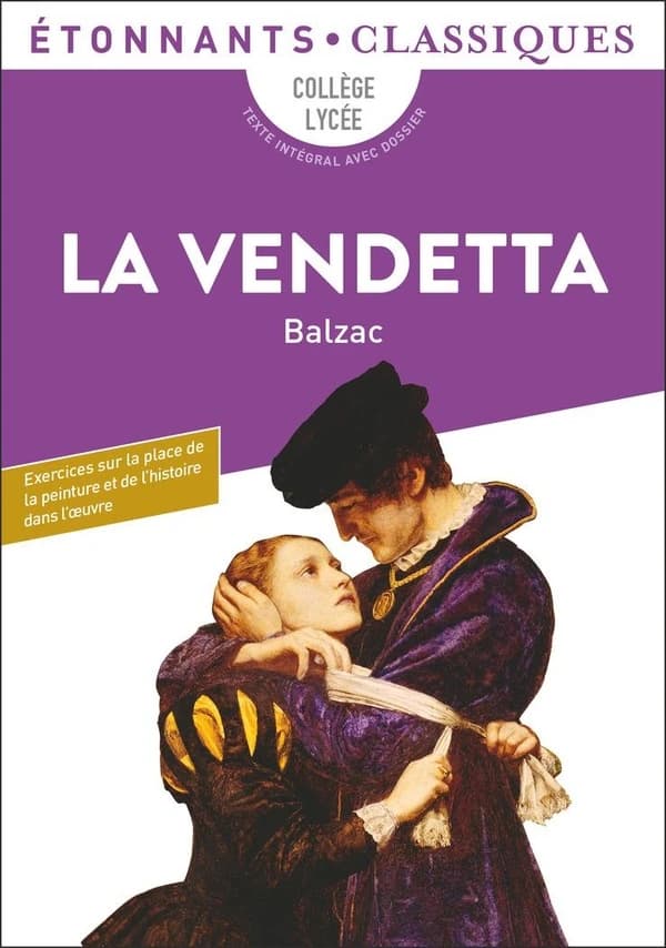 La vendetta (Éd. revue) Balzac ; présentation, chronologie, notes et dossier par Nadine Satiat,...