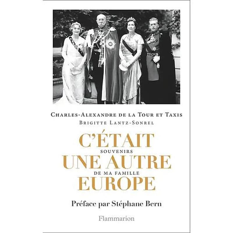 C'était une autre Europe : souvenirs de ma famille