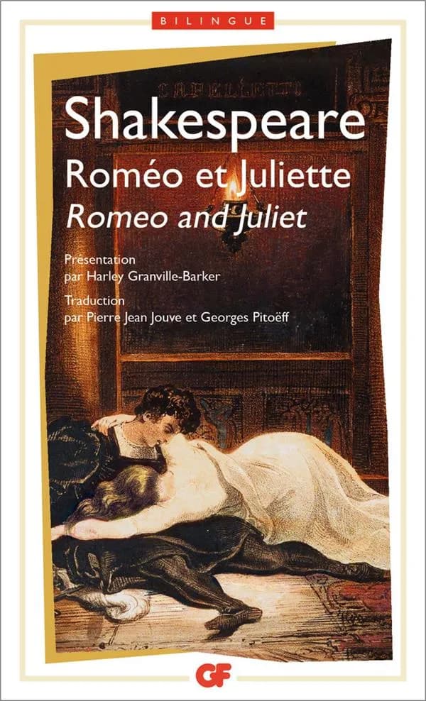 Roméo et Juliette (Éd. bilingue) William Shakespeare ; texte original et trad. de Pierre Jean Jouve et Georges Pitoëff ; préf. par Harley Granville-Barker ; notice par F.N. Lees : Romeo and Juliet