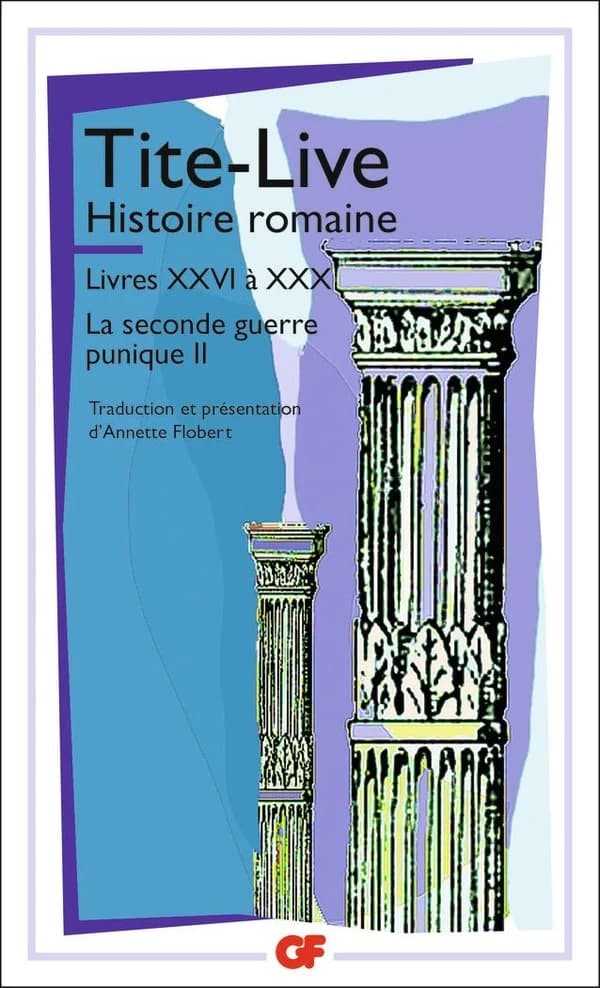 Histoire romaine. Livres XXI à XXX, La seconde Guerre punique