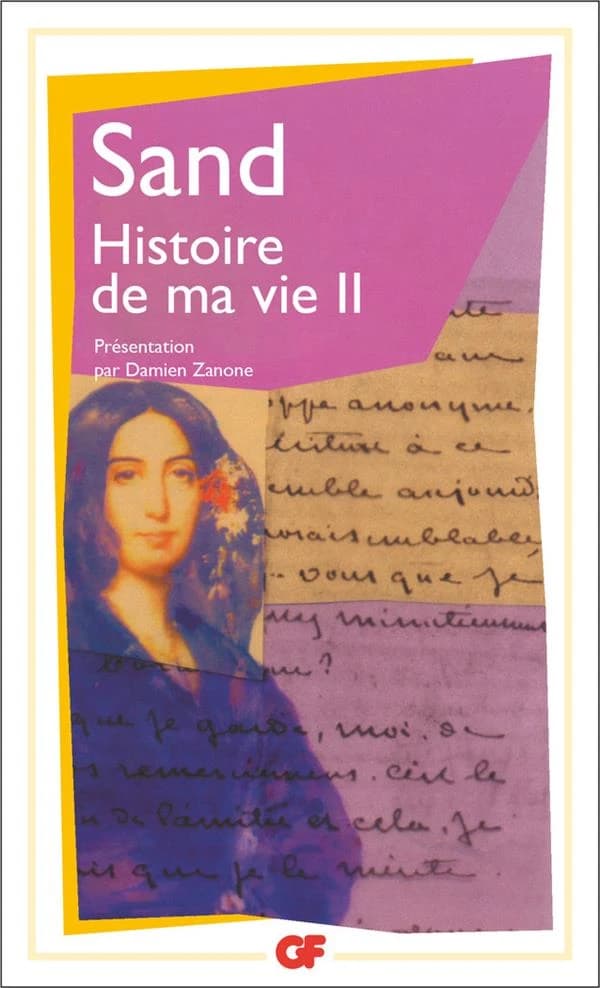 Histoire de ma vie : Histoire de ma vie, tome 2