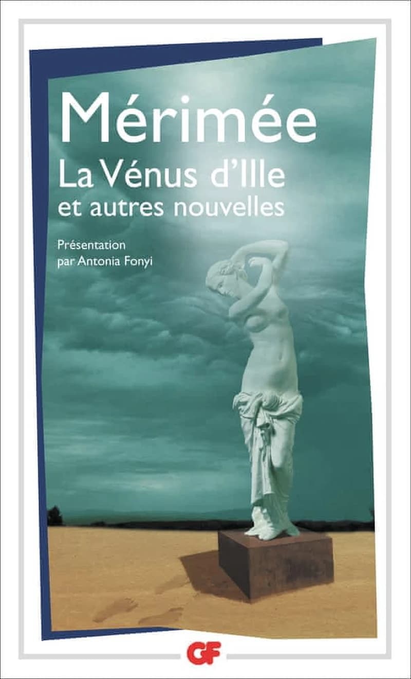 La Vénus d'Ille : et autres nouvelles (Éd. mise à jour en 2007) Mérimée ; introduction, notes et bibliographie mise à jour (2007) par Antonia Fonyi ; chronologie par Pierre Salomon
