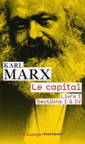 Le capital. Livre I, sections 1 à 4