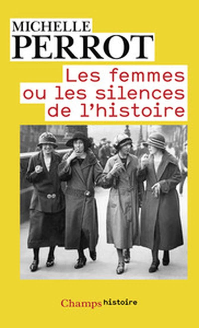 Les Femmes ou les silences de l'Histoire