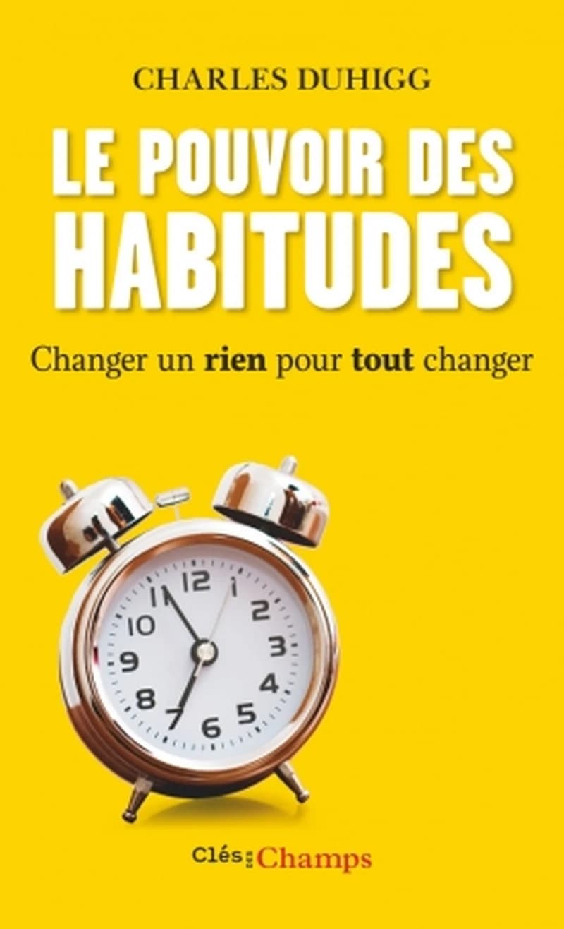 Le Pouvoir des Habitudes