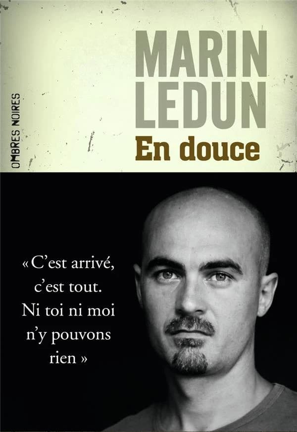 En douce : roman