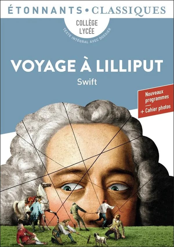 Voyage à Lilliput (Éd. revue) Swift ; traduction par Guillaume Villeneuve ; présentation, notes, chronologie et dossier par Sébastien Foissier,... ; mis à jour par Maï Kansou,...