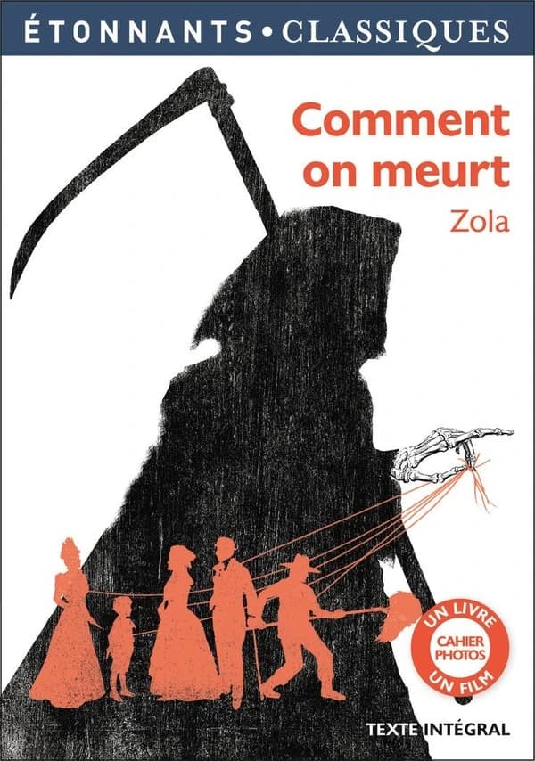 Comment on meurt (Éd. revue, 2017) Zola ; présentation, cahier photos, notes et dossier par Fabien Clavel,...