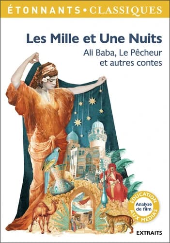 Les mille et une nuits : Ali Baba, Le pêcheur et autres contes