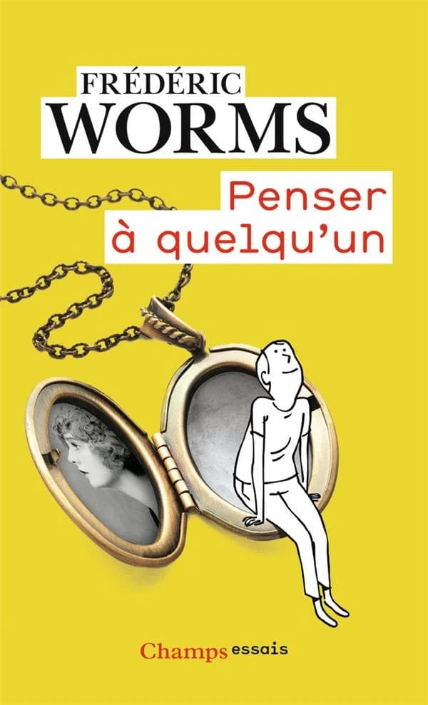 Penser à quelqu'un (2e éd.) Frédéric Worms