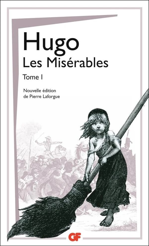 Les misérables (Nouvelle éd.) Hugo ; établissement du texte, présentation, notes, dossier, chronologies, bibliographie et index de Pierre Laforgue