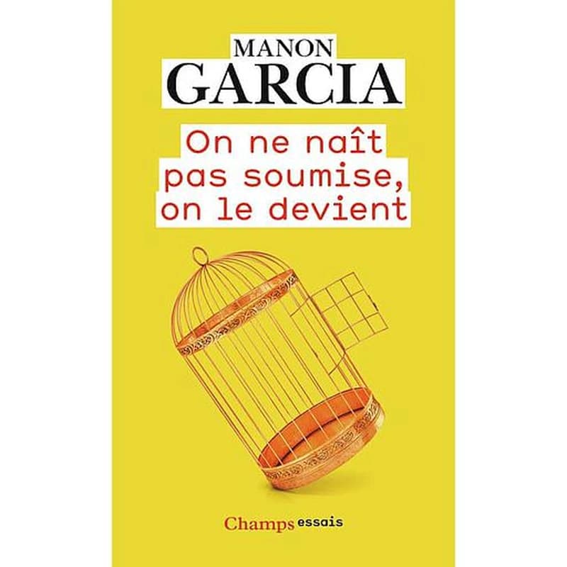 On ne naît pas soumise, on le devient