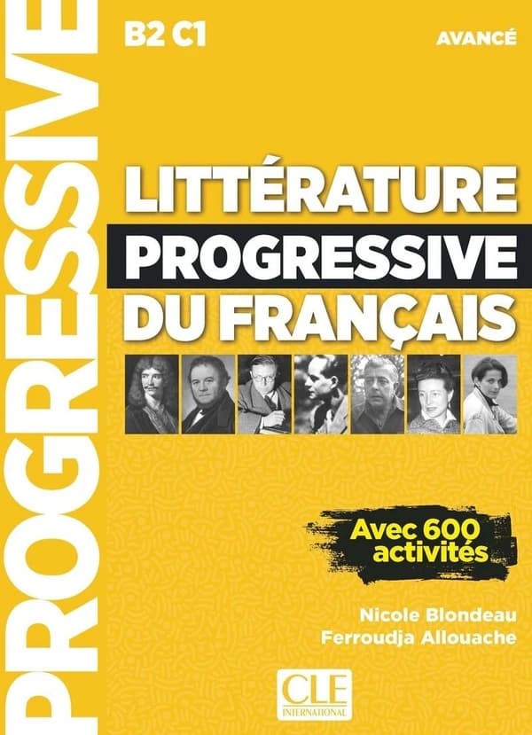 Littérature progressive du français : avec 600 activités : B2-C1, avancé