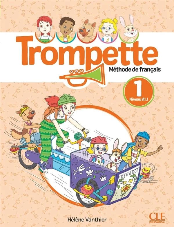 Trompette : méthode de français. 1, Niveau A1.1