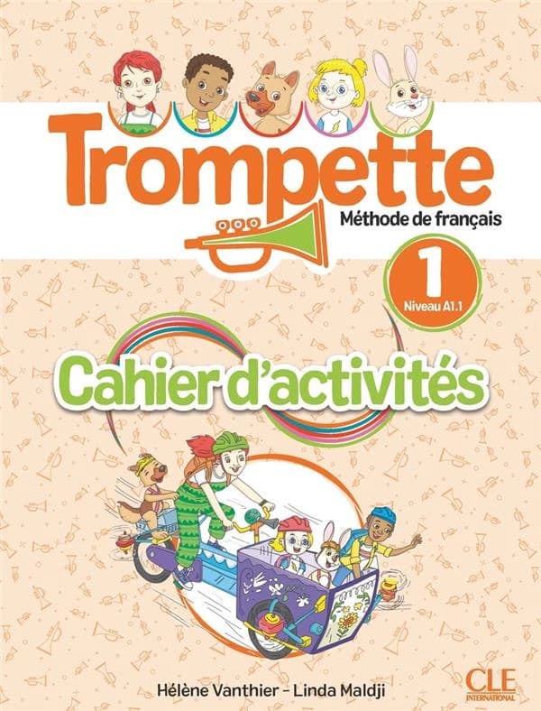 Trompette, méthode de français : Niveau 1 (A1.1) ; Cahier d'activités (édition 2024)
