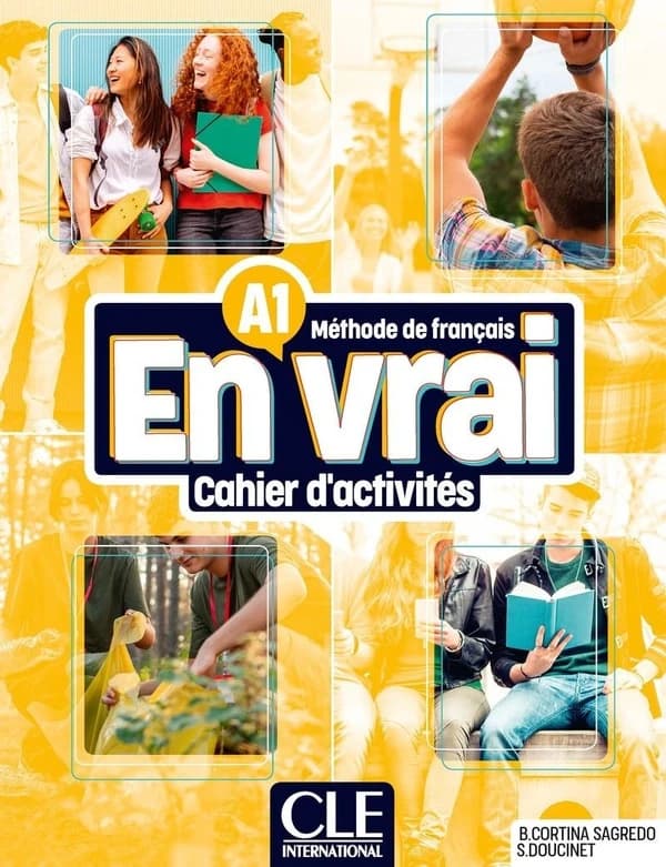En vrai : méthode de français. A1. Cahier d'activités