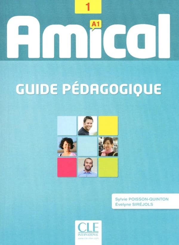 Amical. 1 : méthode de français : A1