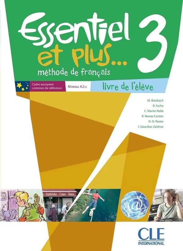 Essentiel et plus... : méthode de français. 3 : niveau A2