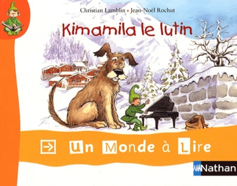 Un monde à lire - kimamila CP - série rouge - Album 1 : Kimamila le lutin