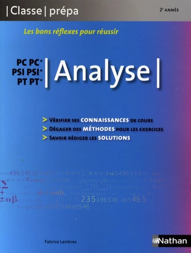 Analyse : PC, PC*, PSI, PSI*, PT, PT*