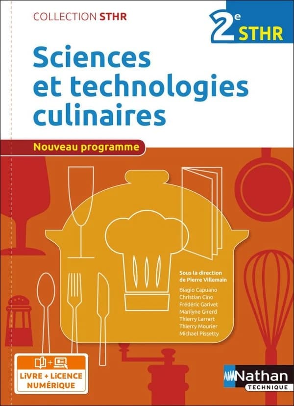 Sciences et technologies culinaires ; 2ème ; STHR ; livre de l'élève + licence (édition 2016)